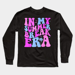 In My Summer Break Era Retro Last Day Of School Teacher Kids Long Sleeve T-Shirt